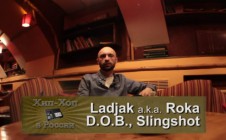 Серия 088: Ladjak part 01 (D.O.B., Slingshot) «Хип-Хоп В России: от 1-го Лица»