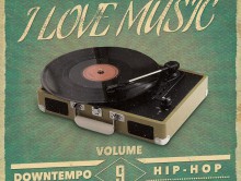 Podcast • I Love Music: 009 Downtempo, Hip-Hop