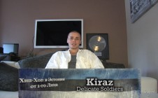 Kiraz (Delicate Soldiers) «Хип-Хоп В Эстонии: от 1-го Лица»