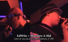 EdWin + Maestro A-Sid • Live @ 25.09.2005, Revolution, С-Пб