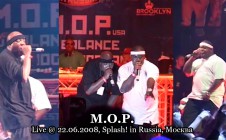 M.O.P. live @ 22.06.2008, Splash! in Russia, Москва