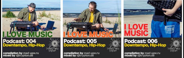 DJ Krypton: Podcast • I Love Music 001-009 • Downtempo, Hip-Hop
