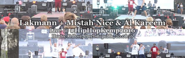 Lakmann + Mistah Nice & Al Kareem • live @ Hip Hop Kemp 2016