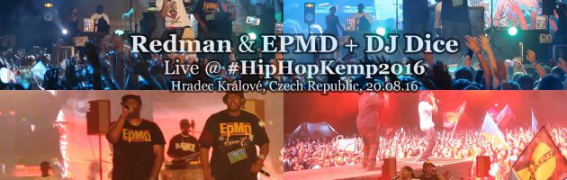 Redman & EPMD + DJ Dice • live @ Hip Hop Kemp 2016