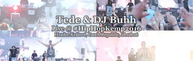 Tede & DJ Buhh • live @ Hip Hop Kemp 2016