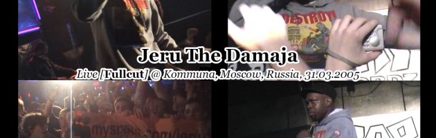 Jeru The Damaja • Live [Fullcut] @ Коммуна, Москва, 31.03.2005