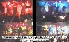 Nonamerz / Da Lost Boyz / Da B.O.M.B. + ЮГ • Live @ 2001.12.09 • Свалка • Москва
