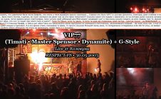 VIP77 (Timati • Master Spensor • Dynamite) + G-Style • Live @ RESPECT FS • 30.05.2003