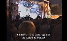 Bad Balance live + Грюндик backstage @ Adidas Streetball Challenge 1999.09.03